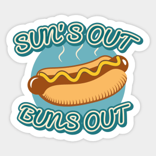 Sun’s Out Buns Out Sticker